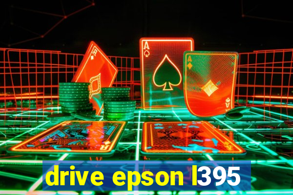 drive epson l395